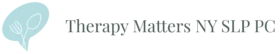 Therapy Matters NY SLP PC